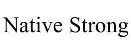 NATIVE STRONG trademark