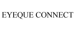 EYEQUE CONNECT trademark