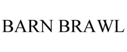 BARN BRAWL trademark