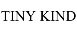 TINY KIND trademark