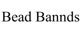 BEAD BANNDS trademark