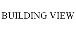 BUILDING VIEW trademark