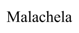 MALACHELA trademark