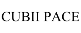 CUBII PACE trademark