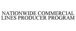 NATIONWIDE COMMERCIAL LINES PRODUCER PROGRAM trademark
