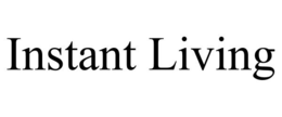 INSTANT LIVING trademark