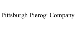 PITTSBURGH PIEROGI COMPANY trademark