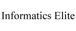 INFORMATICS ELITE trademark