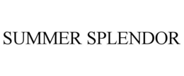 SUMMER SPLENDOR trademark