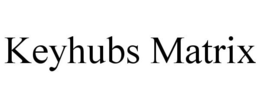 KEYHUBS MATRIX trademark