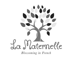 LA MATERNELLE BLOSSOMING IN FRENCH trademark