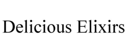 DELICIOUS ELIXIRS trademark