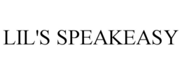 LIL'S SPEAKEASY trademark