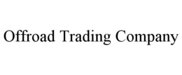 OFFROAD TRADING COMPANY trademark