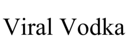 VIRAL VODKA trademark