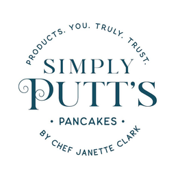 PRODUCTS. YOU. TRULY. TRUST. SIMPLY PUTT'S · PANCAKES · BY CHEF JANETTE CLARK trademark