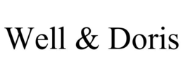 WELL & DORIS trademark