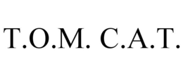 T.O.M. C.A.T. trademark