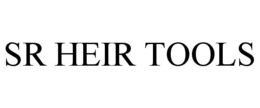 SR HEIR TOOLS trademark