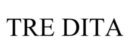 TRE DITA trademark