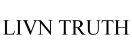 LIVN TRUTH trademark