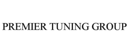 PREMIER TUNING GROUP trademark