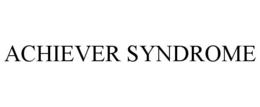 ACHIEVER SYNDROME trademark
