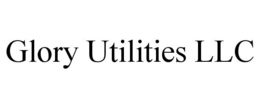 GLORY UTILITIES LLC trademark