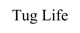 TUG LIFE trademark
