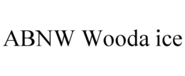 ABNW WOODA ICE trademark