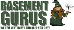 BASEMENT GURUS WE TELL WATER BYE AND KEEP YOU DRY! trademark