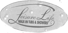 LEISURE LIFE WALK-IN TUBS & SHOWERS trademark