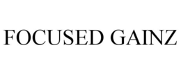 FOCUSED GAINZ trademark