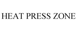 HEAT PRESS ZONE trademark