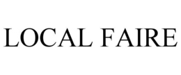 LOCAL FAIRE trademark
