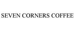 SEVEN CORNERS COFFEE trademark