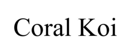 CORAL KOI trademark
