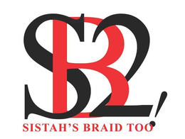 SB2 SISTAH'S BRAID TOO! trademark