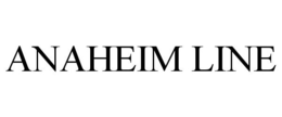 ANAHEIM LINE trademark