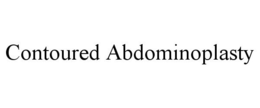 CONTOURED ABDOMINOPLASTY trademark