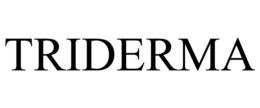 TRIDERMA trademark
