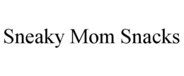 SNEAKY MOM SNACKS trademark