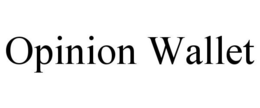 OPINION WALLET trademark