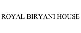 ROYAL BIRYANI HOUSE trademark