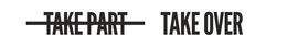 TAKE PART TAKE OVER trademark