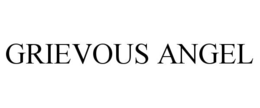 GRIEVOUS ANGEL trademark