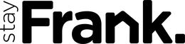 STAY FRANK. trademark