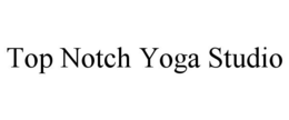 TOP NOTCH YOGA STUDIO trademark