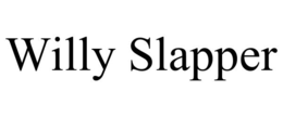 WILLY SLAPPER trademark