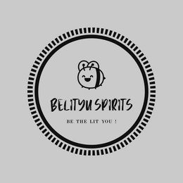 BELITYU SPIRITS BE THE LIT YOU! trademark